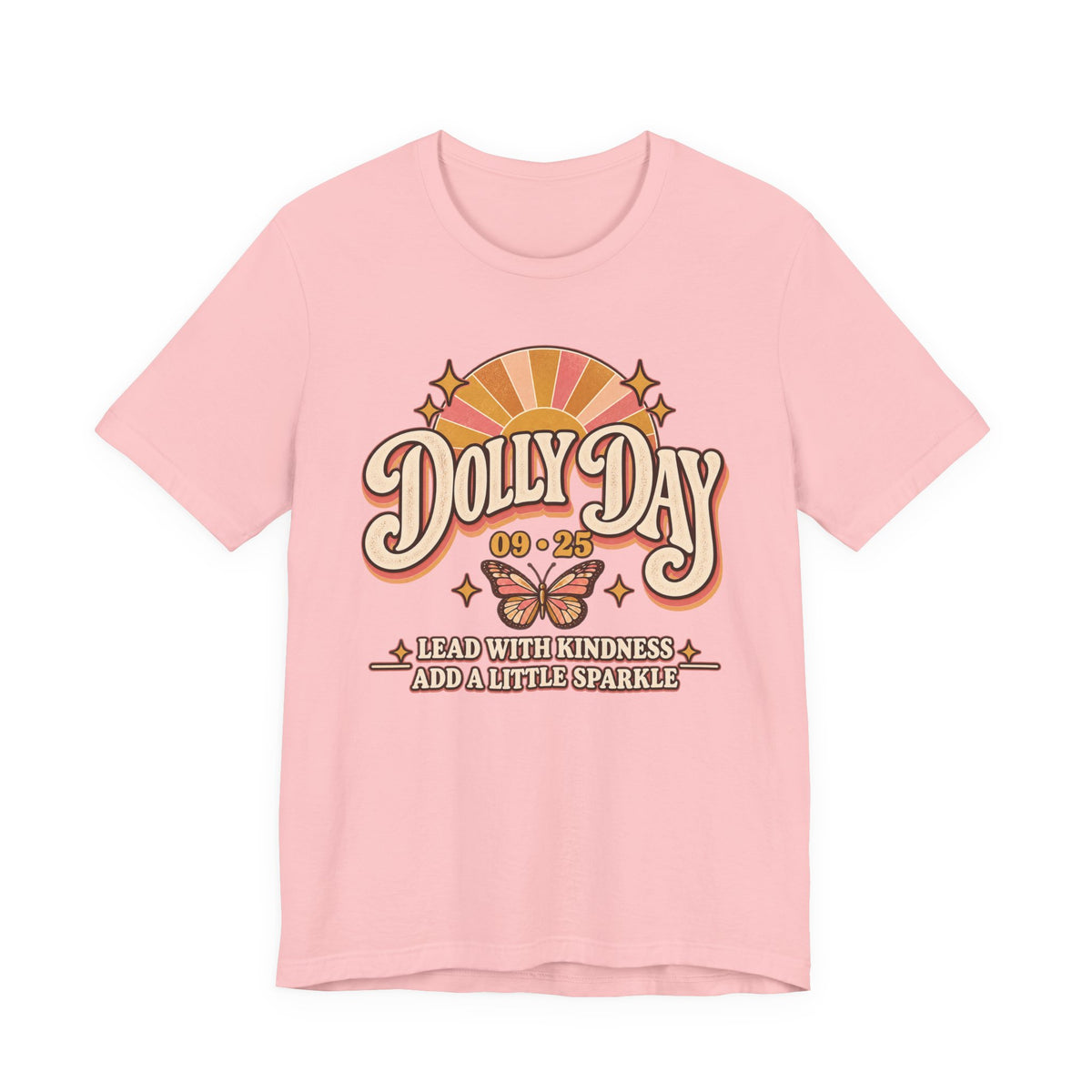 Dolly Day 09•25 Tee – Lead With Kindness, Add a Little Sparkle