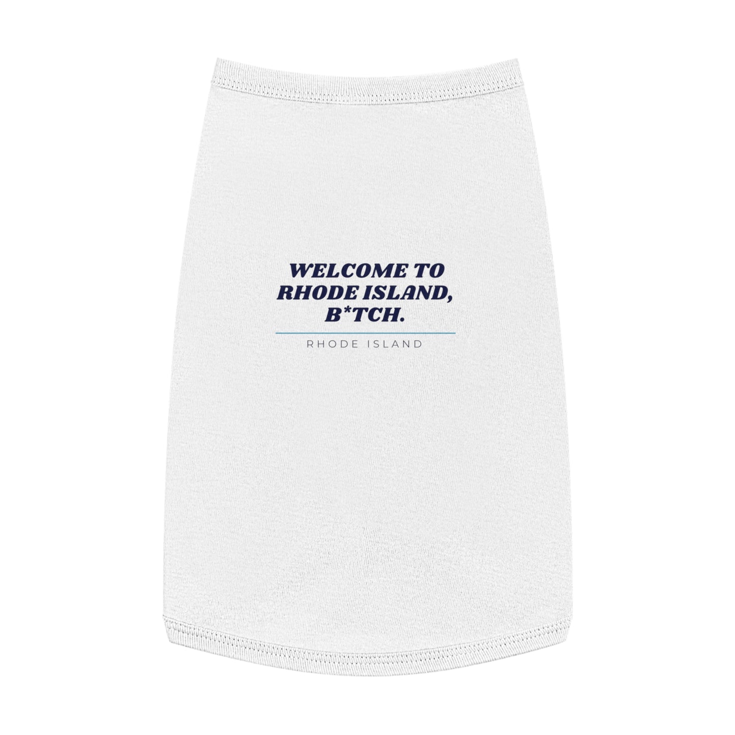 Rhode Island Dog Shirt Pet Clothes Welcome To Rhode Island B*tch Funny Puppy Tee