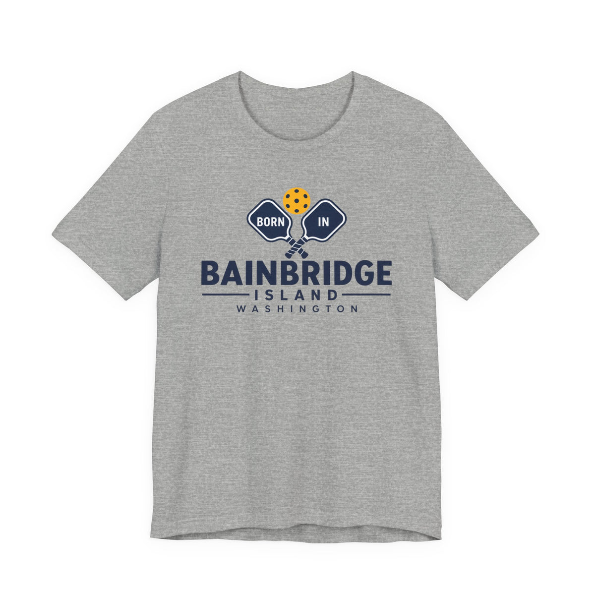 Born in Bainbridge Island Washington Pickleball Tee Unisex
