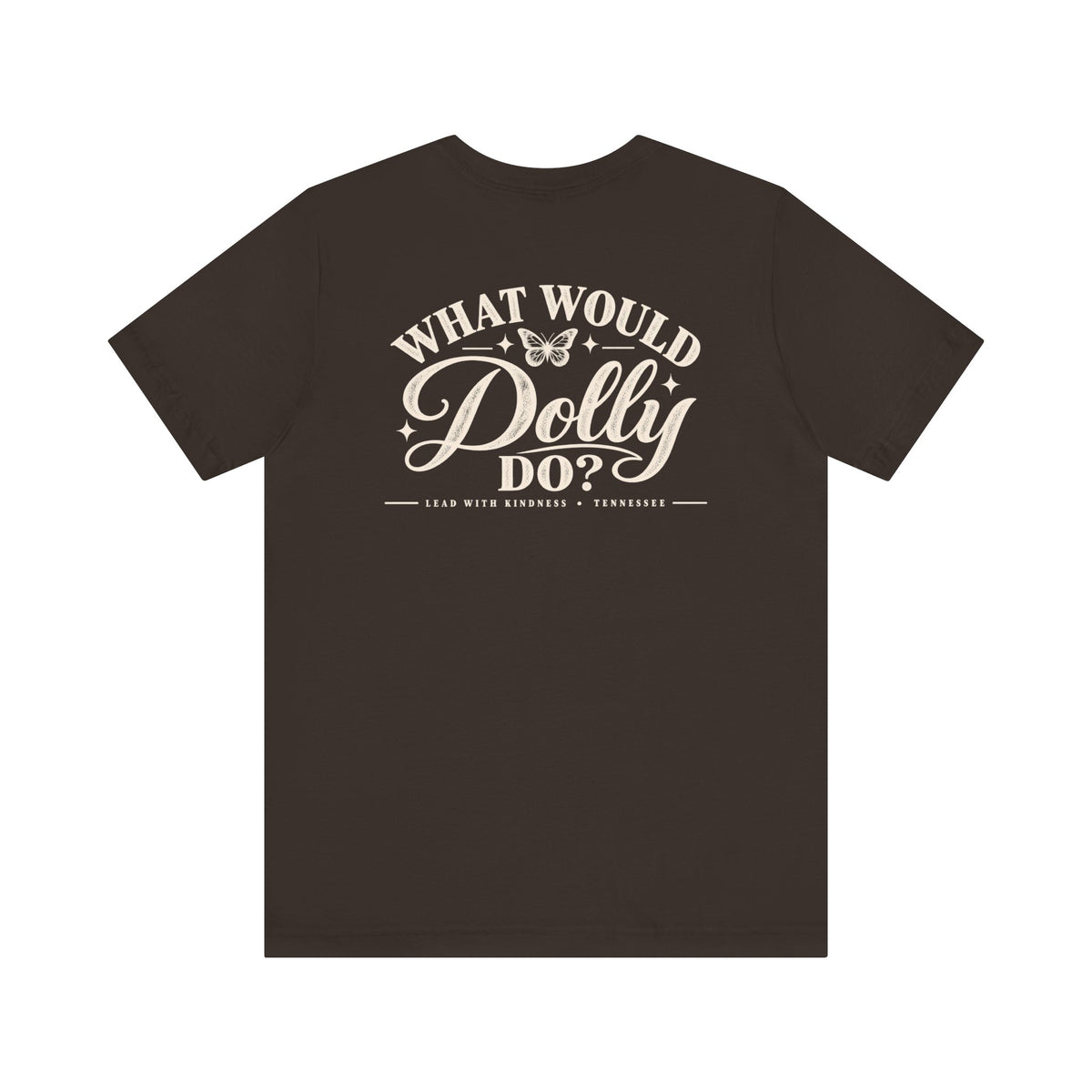 What Would Dolly Do? WWDD Two-Sided Tee | Lead With Kindness
