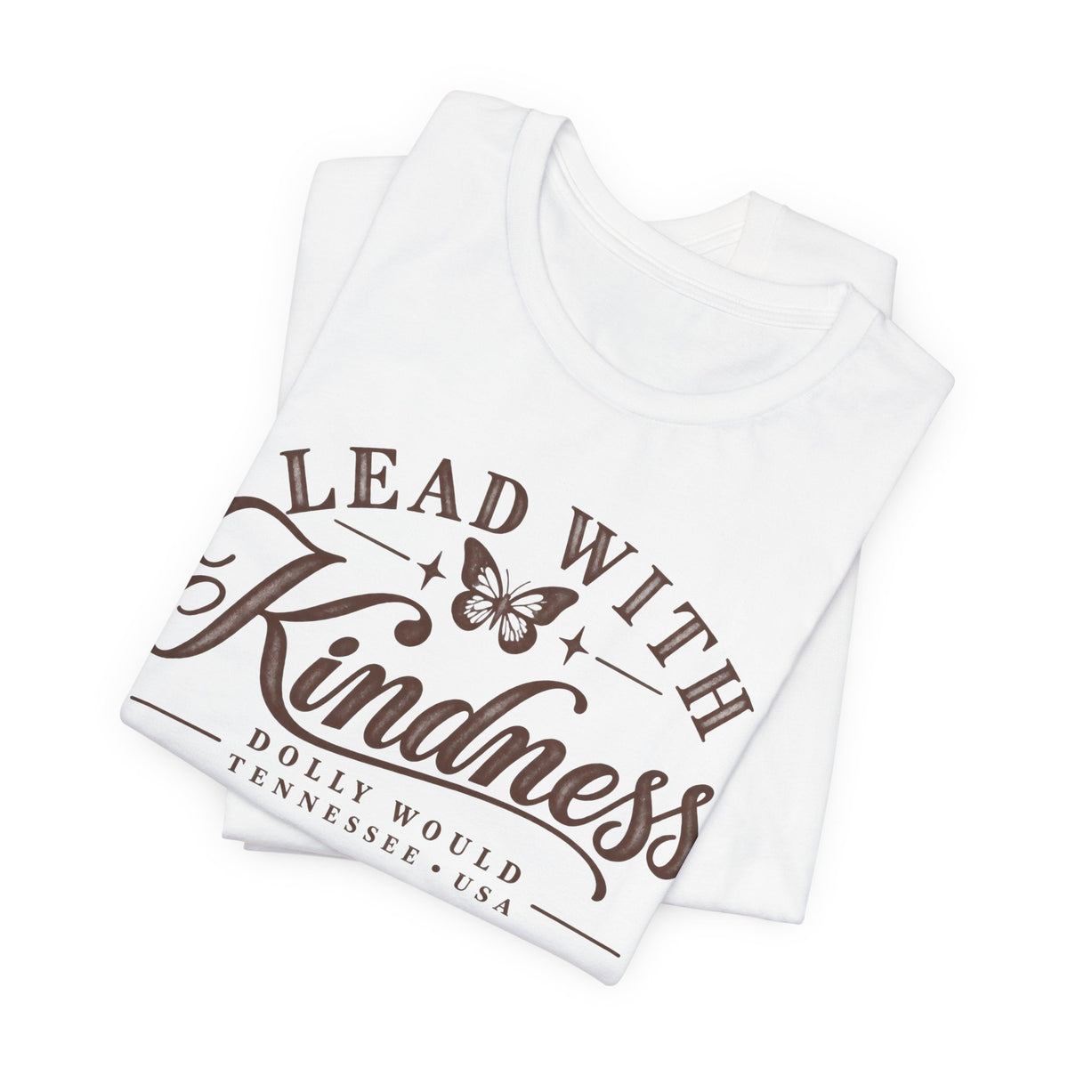 Lead With Kindness – Dolly Would Tennessee Tee 925