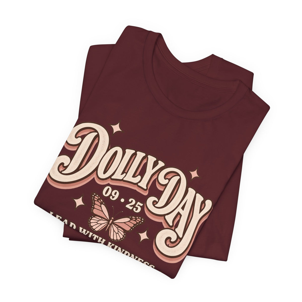 Dolly Day 9•25 Tee | Lead With Kindness & Add a Little Sparkle
