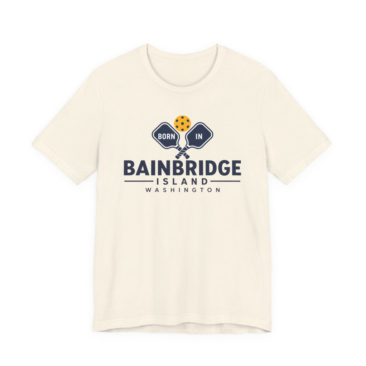 Born in Bainbridge Island Washington Pickleball Tee Unisex