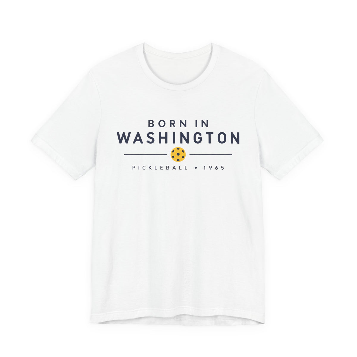 Born in Washington Pickleball 1965 Tee