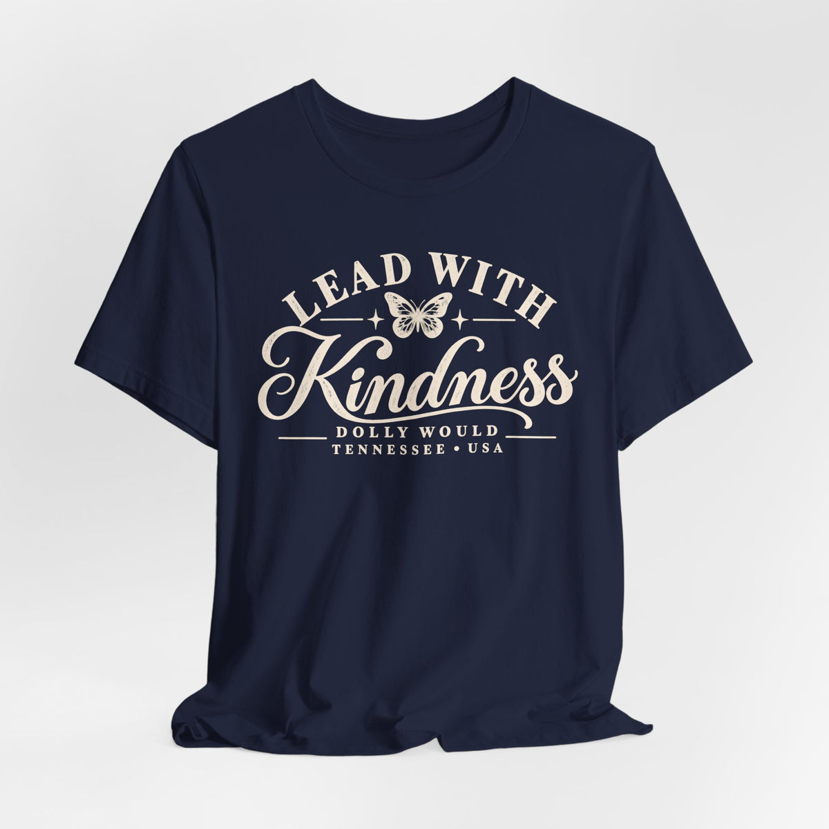 Lead With Kindness – Dolly Would Tennessee Tee 925