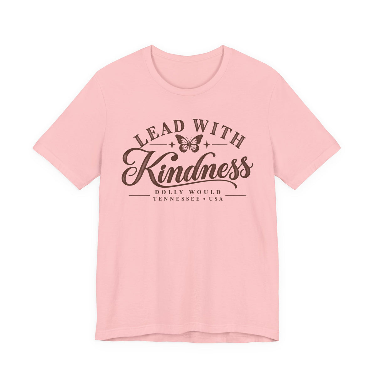 Lead With Kindness – Dolly Would Tennessee Tee 925