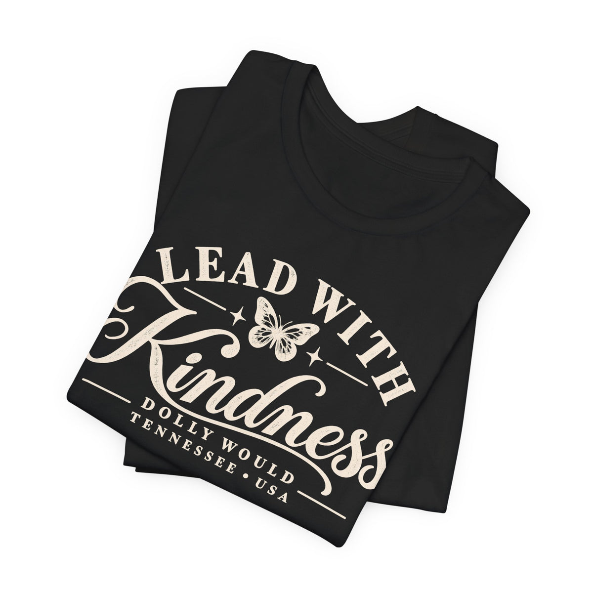 Lead With Kindness – Dolly Would Tennessee Tee 925