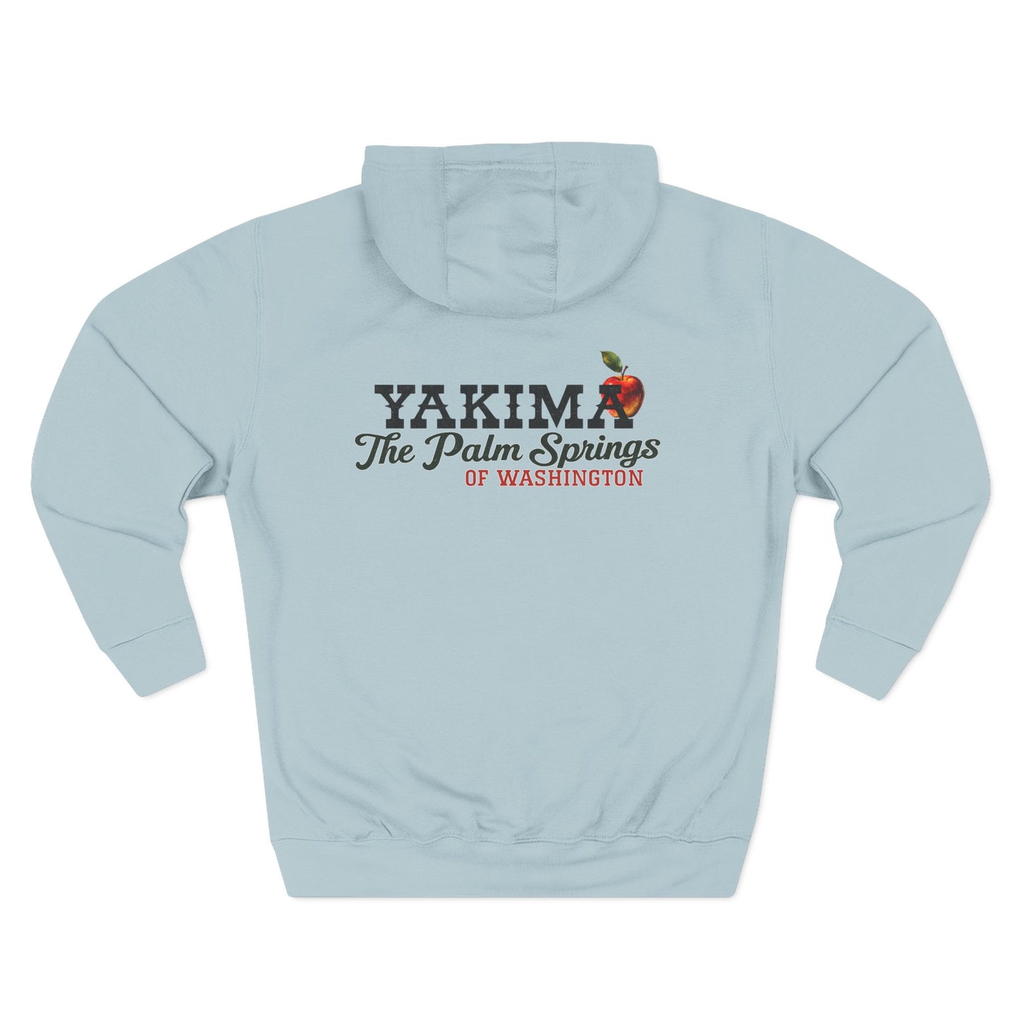 Yakima Palm Springs of Washington Hoodie | Yakima Hoodie | Central Washington | PNW Sweatshirt |