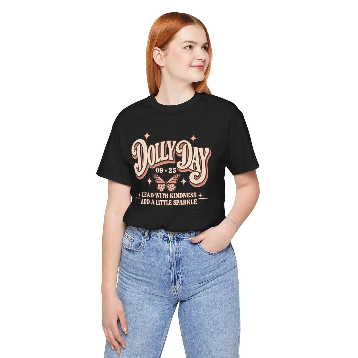 Dolly Day 9•25 Tee | Lead With Kindness & Add a Little Sparkle
