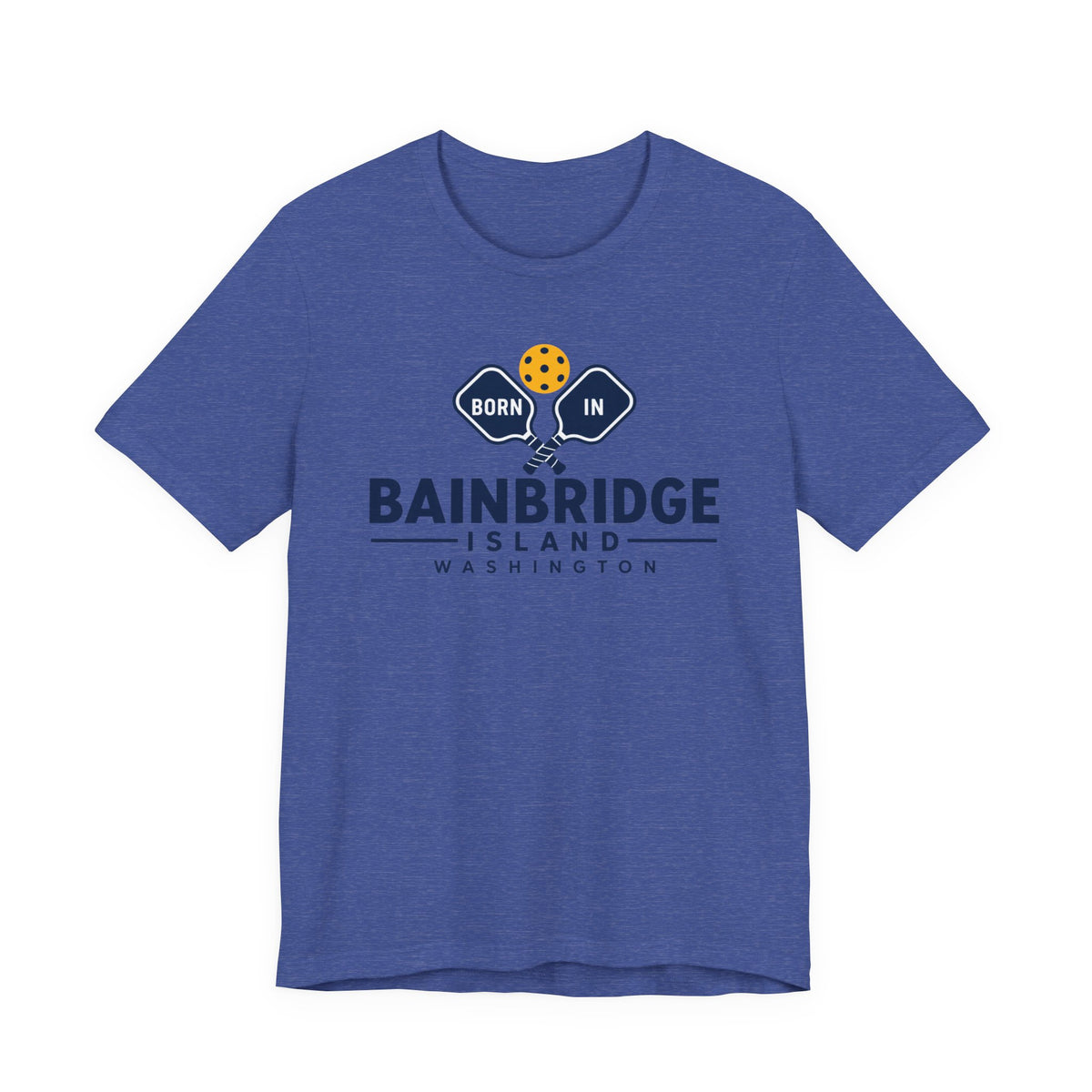 Born in Bainbridge Island Washington Pickleball Tee Unisex