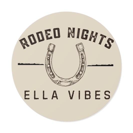 Rodeo Nights Ella Vibes Round Vinyl Sticker | Western Cowgirl Decal | Country Rodeo Waterproof