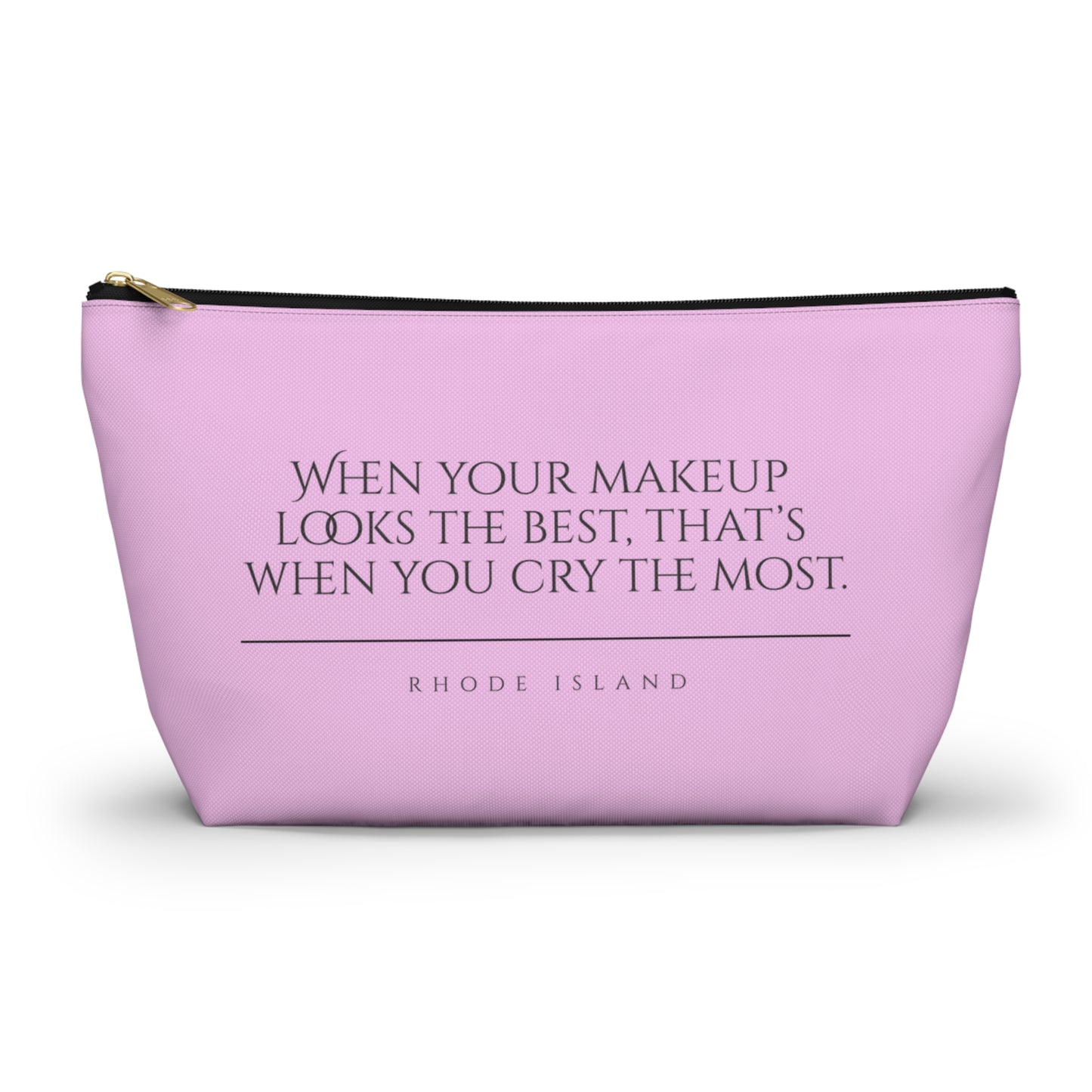 Rhode Island | When Your Makeup Looks The Best Cosmetic Accessory Pouch | Pink Makeup Bag | RHORI