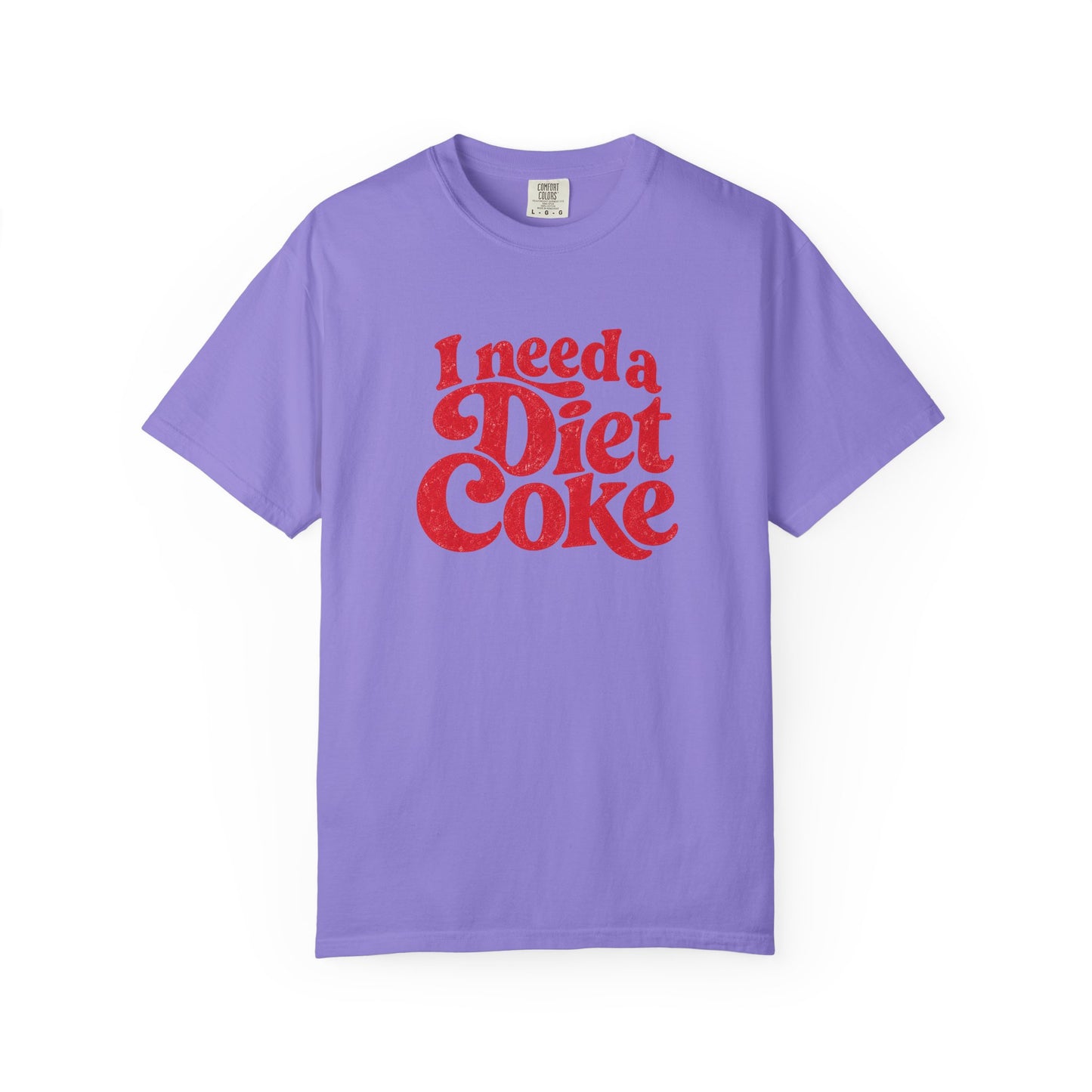 I Need a Diet Coke Tee | Diet Coke Shirt