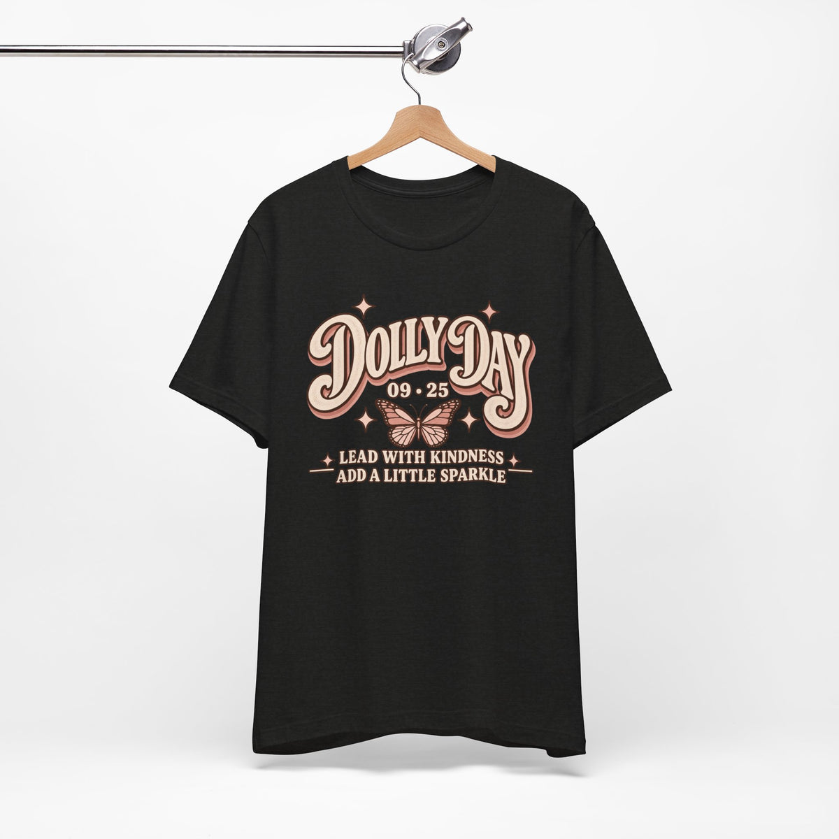 Dolly Day 9•25 Tee | Lead With Kindness & Add a Little Sparkle