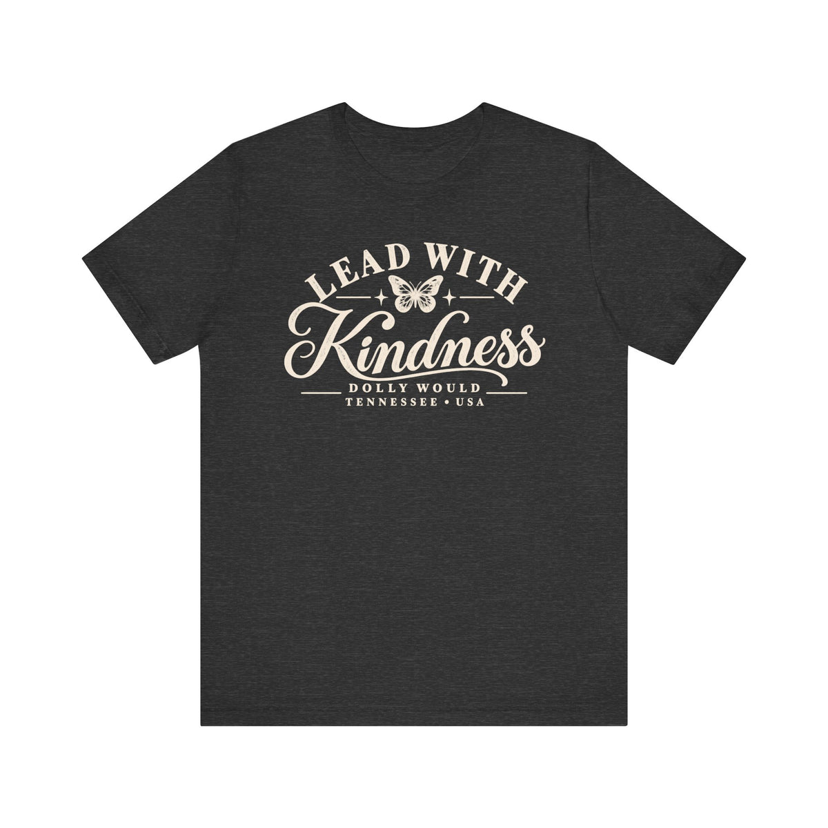 Lead With Kindness – Dolly Would Tennessee Tee 925