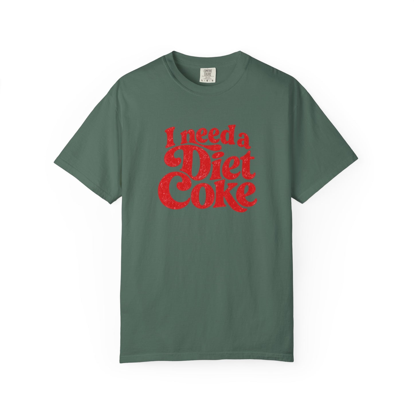 I Need a Diet Coke Tee | Diet Coke Shirt