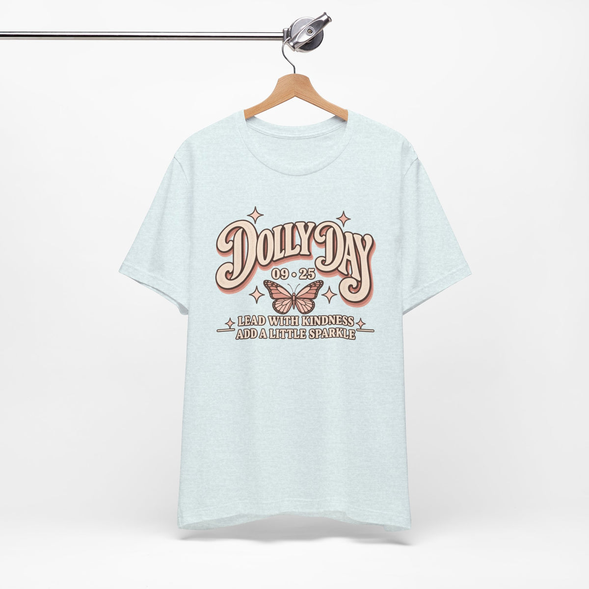 Dolly Day 9•25 Tee | Lead With Kindness & Add a Little Sparkle