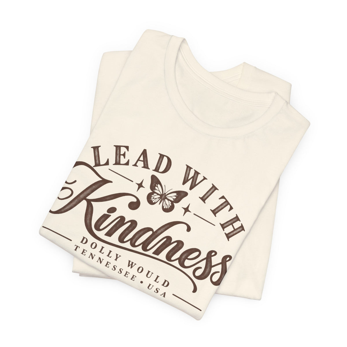 Lead With Kindness – Dolly Would Tennessee Tee 925