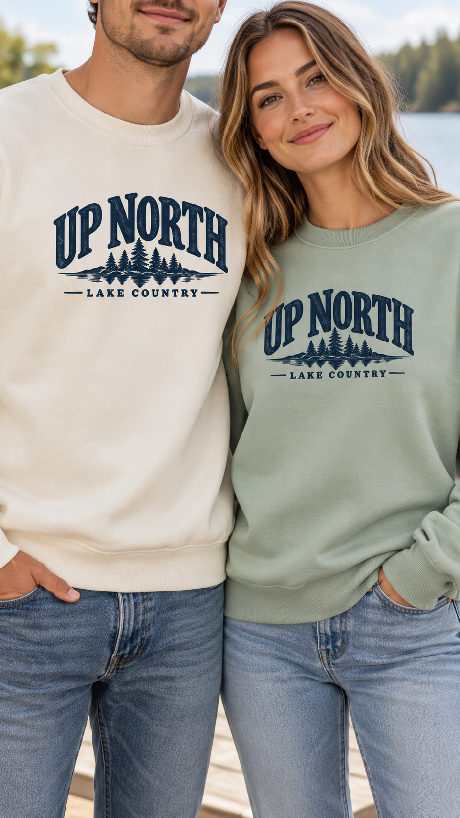 Up North Lake Country Sweatshirt