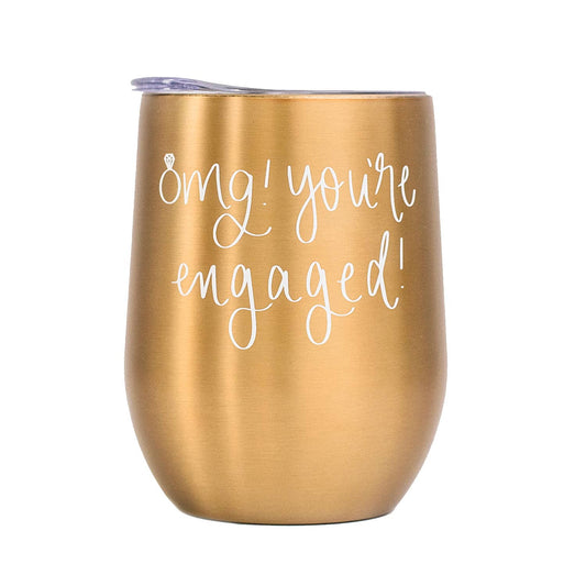 OMG! You're Engaged! Metal Beverage Tumbler